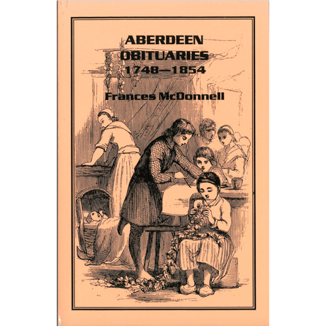 Aberdeen Obituaries, 1748-1854