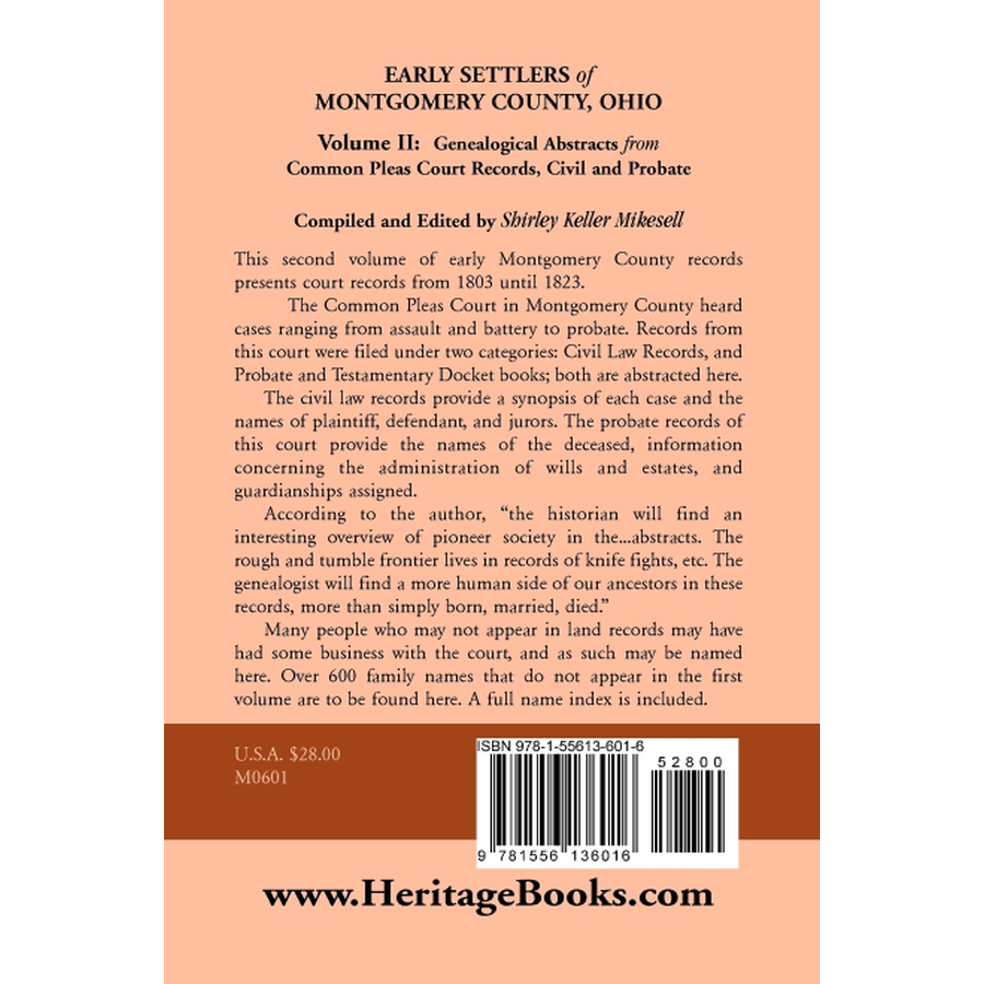 back cover of Early Settlers of Montgomery County, Ohio: Genealogical Abstracts from Common Pleas Court Records Civil and Probate