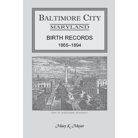 Baltimore City, Maryland Birth Records, 1865-1894