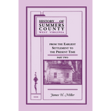History of Summers County, West Virginia From the Earliest Settlement to the Present Time, Volume 2