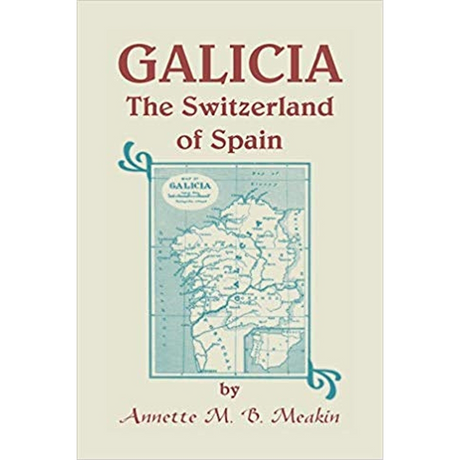 Galicia: The Switzerland of Spain
