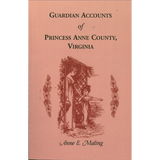 Guardian Accounts of Princess Anne County, Virginia