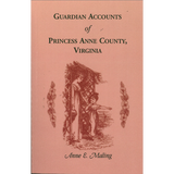Guardian Accounts of Princess Anne County, Virginia