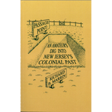 Passage Point: An Amateur's Dig Into New Jersey's Colonial Past