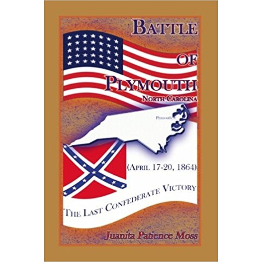 Battle of Plymouth, North Carolina (April 17-20, 1864): The Last Confederate Victory