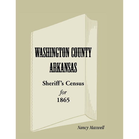 Washington County, Arkansas, Sheriff's Census For 1865