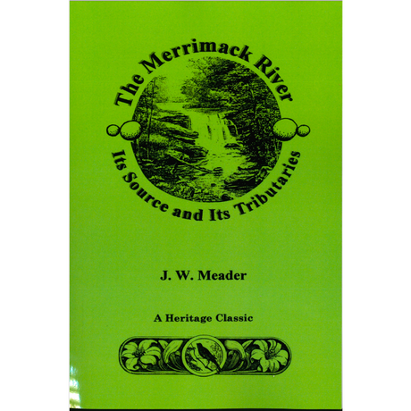 The Merrimack River, Its Source and Tributaries