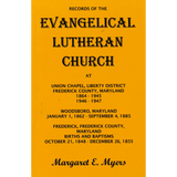 Records of the Evangelical Lutheran Church at Union Chapel, Liberty District, Frederick County, Maryland, 1864-1945, 1946-1947;…