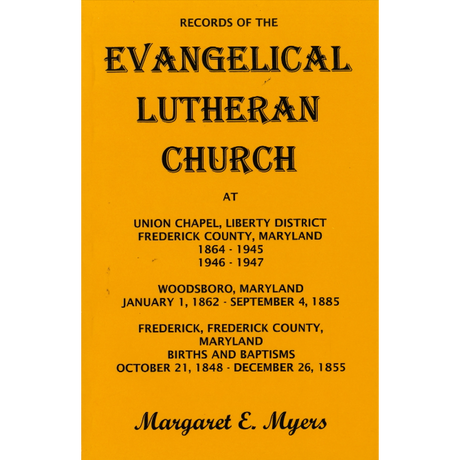 Records of the Evangelical Lutheran Church at Union Chapel, Liberty District, Frederick County, Maryland, 1864-1945, 1946-1947;…