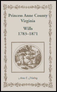 Princess Anne County, Virginia, Wills, 1783-1871