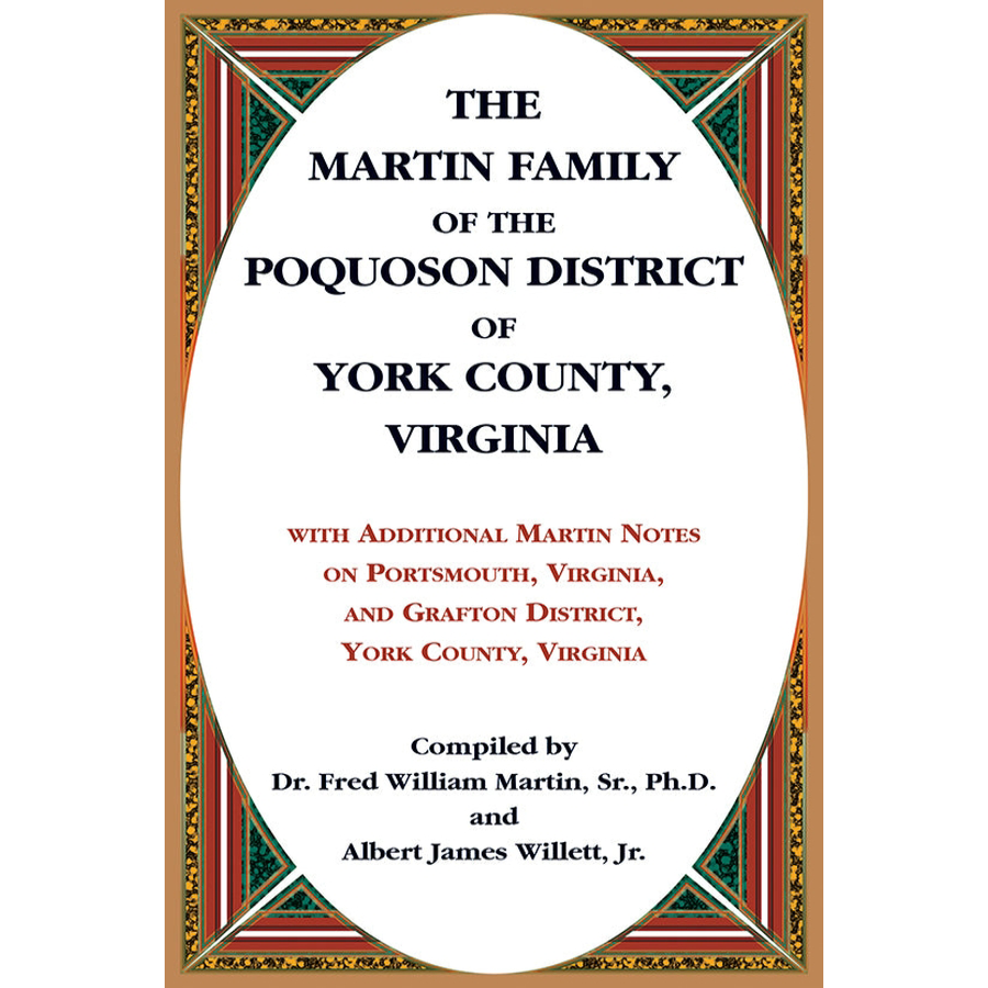 The Martin Family of the Poquoson District of York County, Virginia [CaseLam]