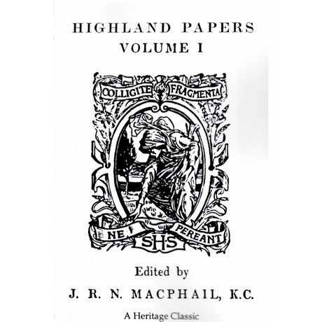 Highland Papers, Volume I