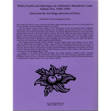 Births, Deaths and Marriages on California's Mendocino Coast, Volume 5, 1940-1949 back cover