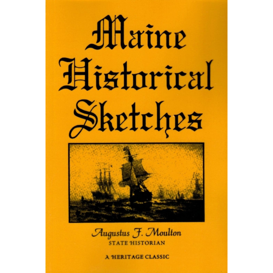 Maine Historical Sketches