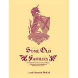 Some Old Families: A Contribution to the Genealogical History of Scotland, with an Appendix of Illustrative Documents