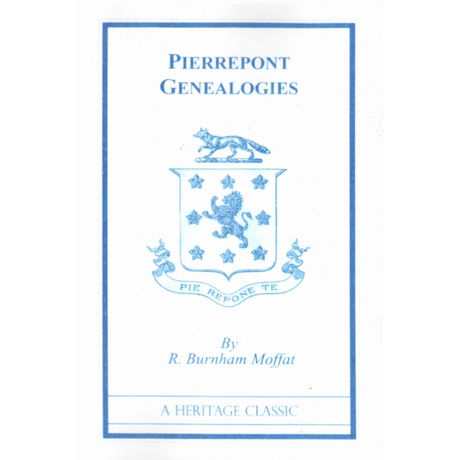Pierrepont Genealogies from Norman Times to 1913