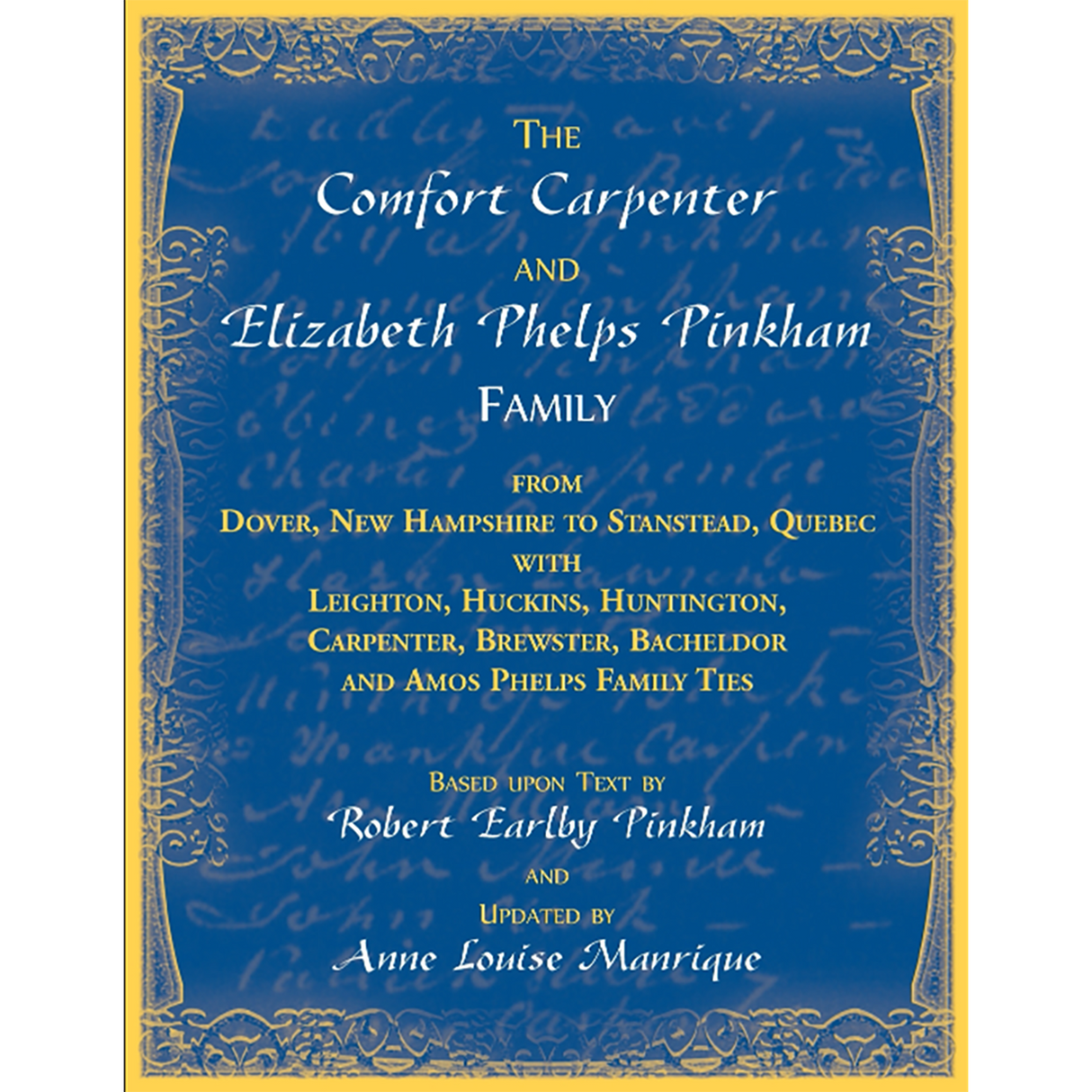 The Comfort Carpenter and Elizabeth Phelps Pinkham Family