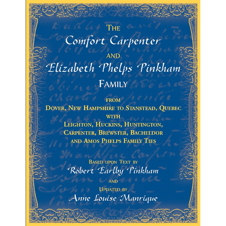 The Comfort Carpenter and Elizabeth Phelps Pinkham Family