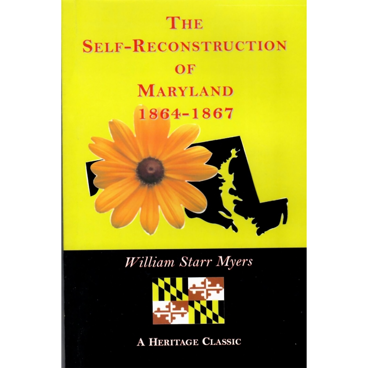 The Self-Reconstruction of Maryland, 1864-1867