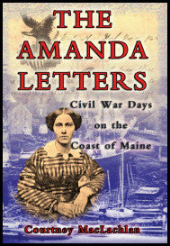 The Amanda Letters: Civil War Days on the Coast of Maine