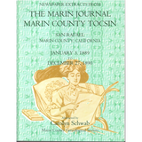 Newspaper Extracts from The Marin Journal, Marin County Tocsin, San Rafael, Marin County, California, January 3, 1889 to December 27, 1890