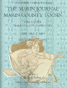Newspaper Extracts from the Marin Journal and Marin County Tocsin, San Rafael, Marin County, California, January 3, 1889 to December 27, 1890