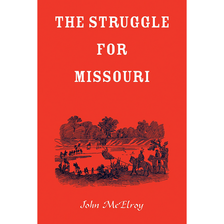The Struggle for Missouri