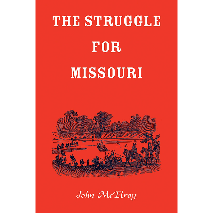 The Struggle for Missouri