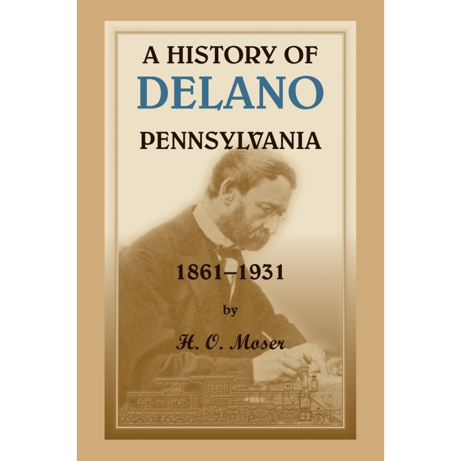 A History of Delano [Schuylkill County], Pennsylvania
