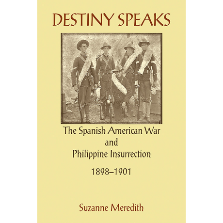 The Spanish American War and Philippine Insurrection, 1898-1901. Soldier Letters, Diaries, Documents and Photos
