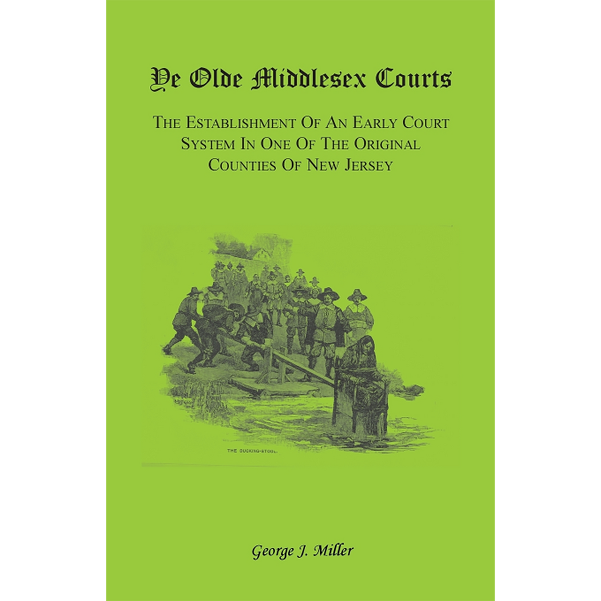 Ye Olde Middlesex Courts [New Jersey]