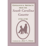 Genealogical Abstracts from the South Carolina Gazette, 1732-1735