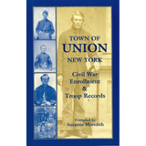Town of Union, New York: Civil War Enrollment and Troop Records