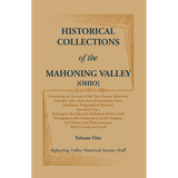 Historical Collections of the Mahoning Valley [Ohio]