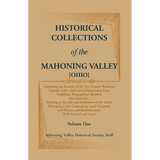 Historical Collections of the Mahoning Valley [Ohio]