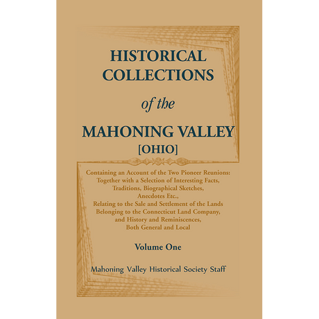 Historical Collections of the Mahoning Valley [Ohio]