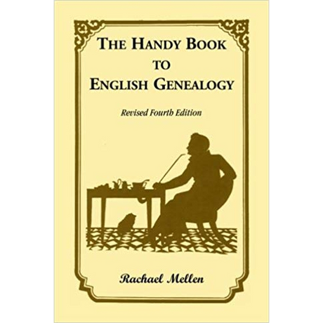 The Handy Book to English Genealogy, Revised Fourth Edition