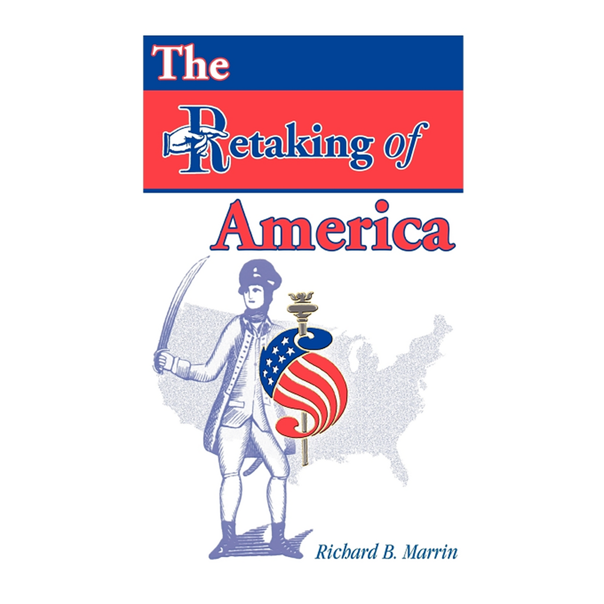 The Retaking of America