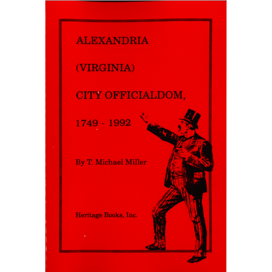Alexandria, Virginia City Officialdom 1749-1992