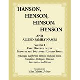 Hanson, Henson, Hinson, Hynson and Allied Family Names: Early Records of the Midwest and Southwest United States