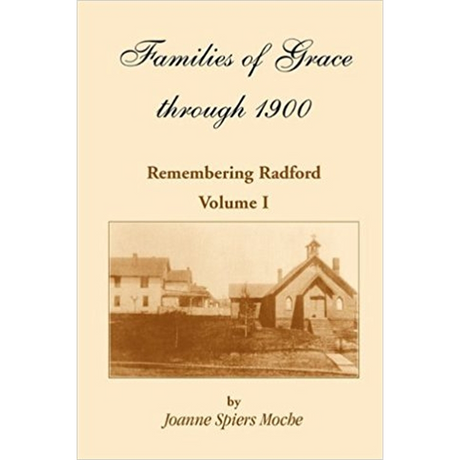 Families of Grace: Remembering Radford, Volume I