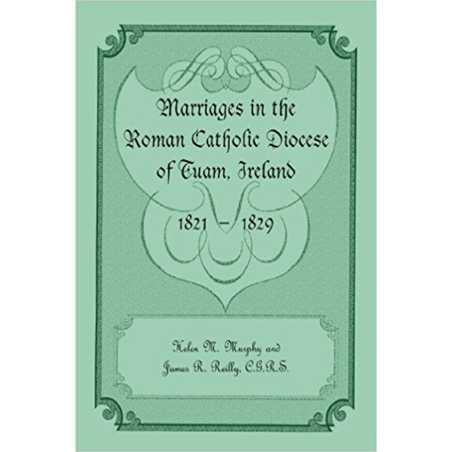 Marriages in the Roman Catholic Diocese of Tuam, Ireland, 1821-1829