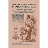 Our Western Border in Early Pioneer Days
