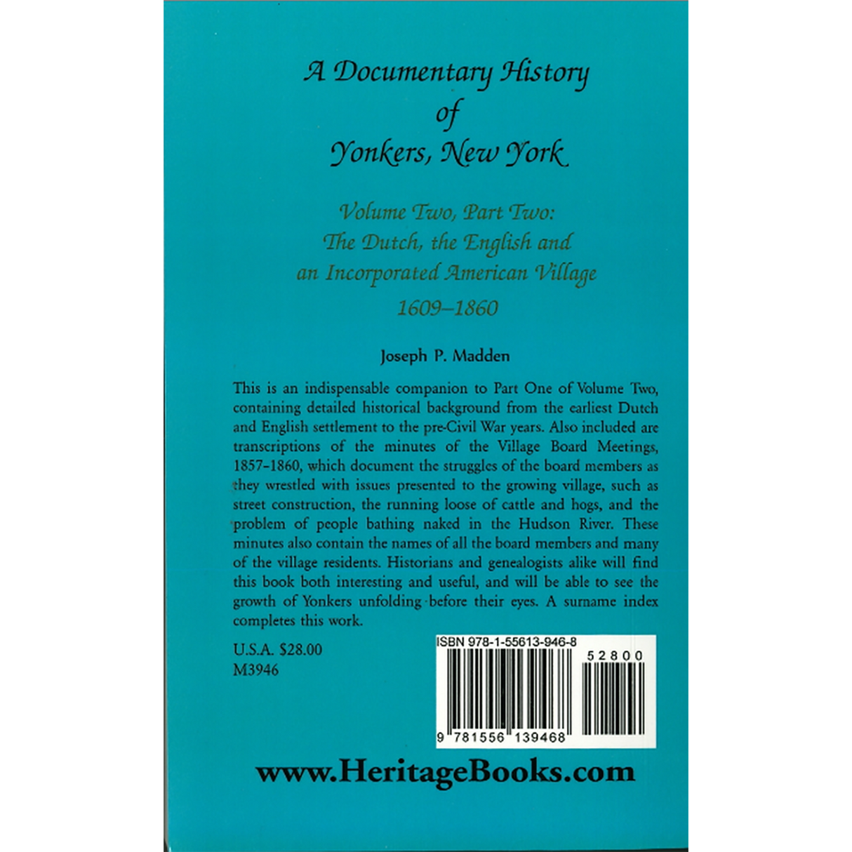 A Documentary History of Yonkers, New York: The Dutch, the English and an Incorporated American Village, 1609-1860 back cover