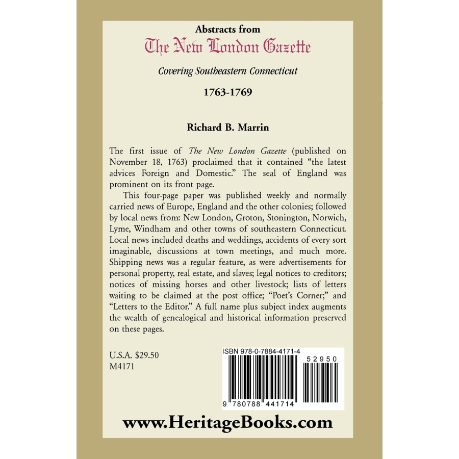 Abstracts from the New London Gazette covering Southeastern Connecticut, 1763-1769 back cover