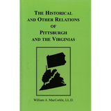 The Historical and Other Relations of Pittsburgh and the Virginias