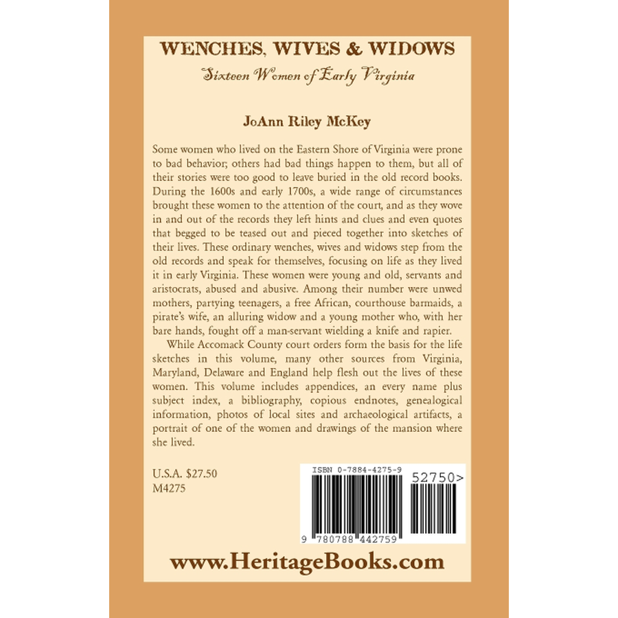 back cover of Wenches, Wives and Widows: Sixteen Women of Early Virginia