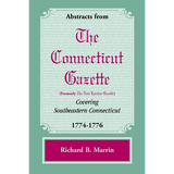 Abstracts from the Connecticut [formerly New London] Gazette covering Southeastern Connecticut, 1774-1776