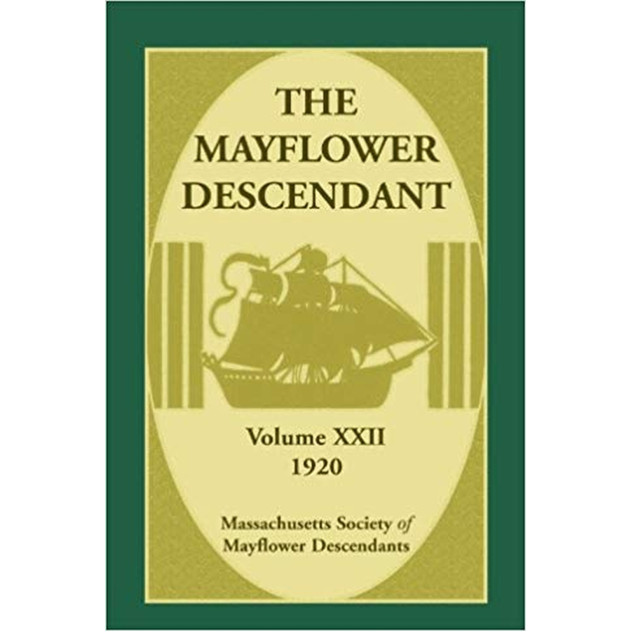 The Mayflower Descendant, Volume 22, 1920 [paper]