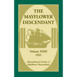 The Mayflower Descendant, Volume 23, 1921